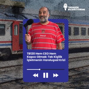 TB120 Trenden Bildiriyorum – Hem CEO Hem Kapıcı Olmak: Tek Kişilik İşletmenin Varoluşsal Krizi